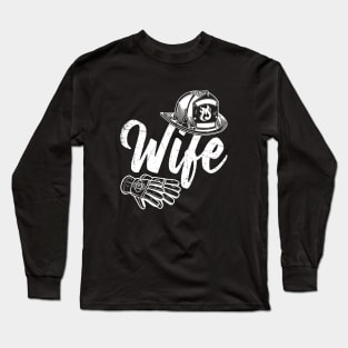 Fireman Wife Girlfriend Long Sleeve T-Shirt